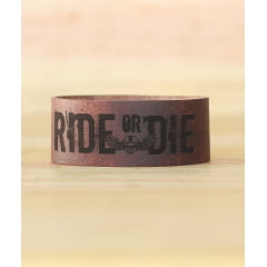 Bracelete Ride or Die M-2 Ajustável 3 cm